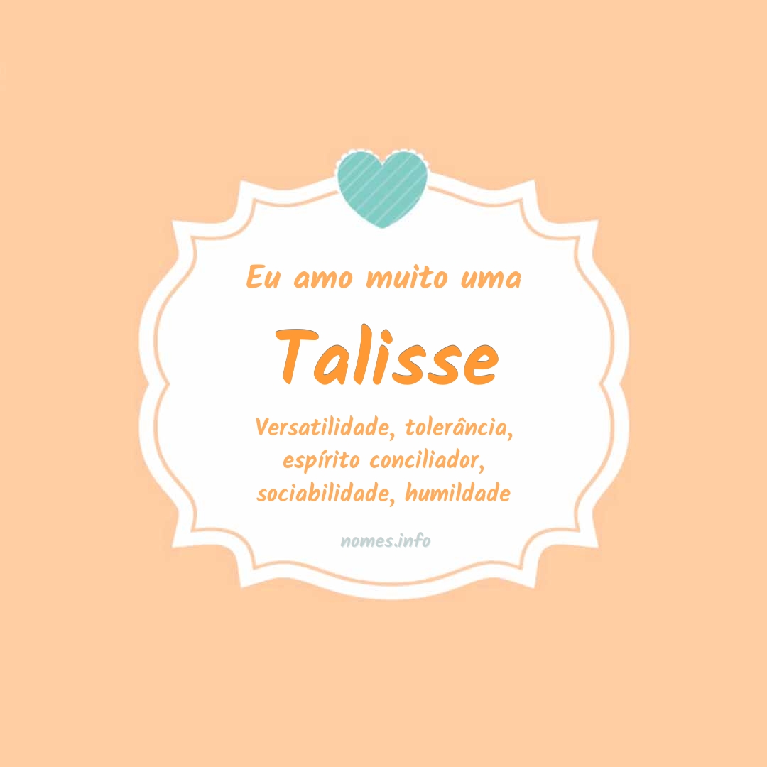 Eu amo muito Talisse