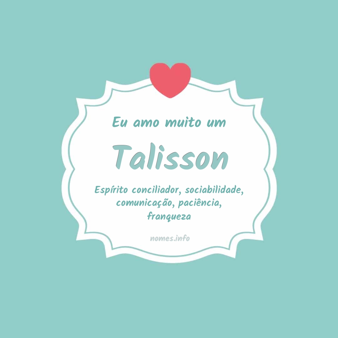 Eu amo muito Talisson