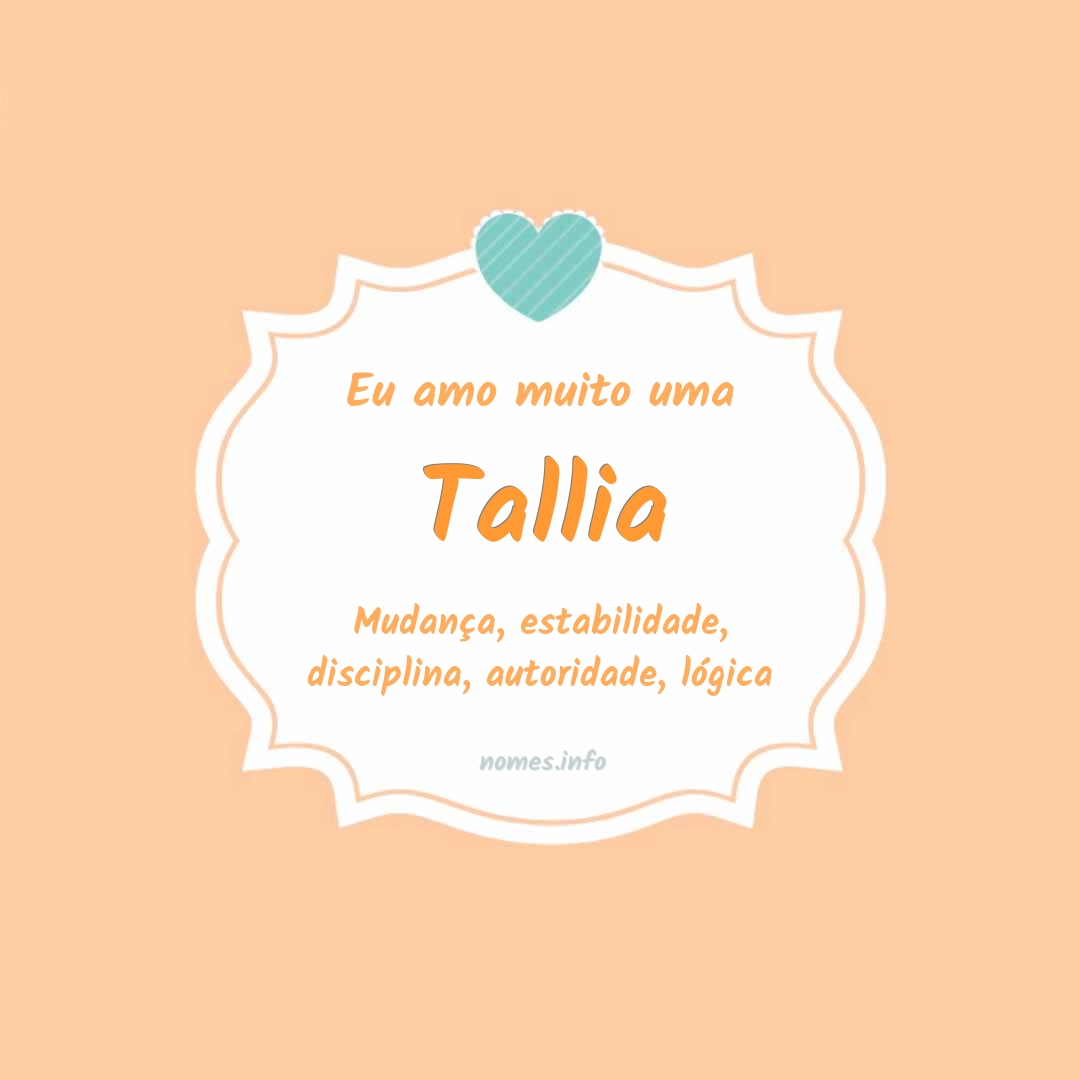 Eu amo muito Tallia