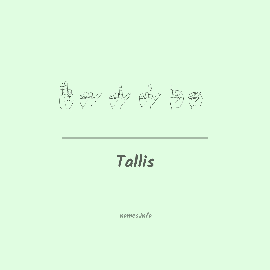 Tallis em Libras