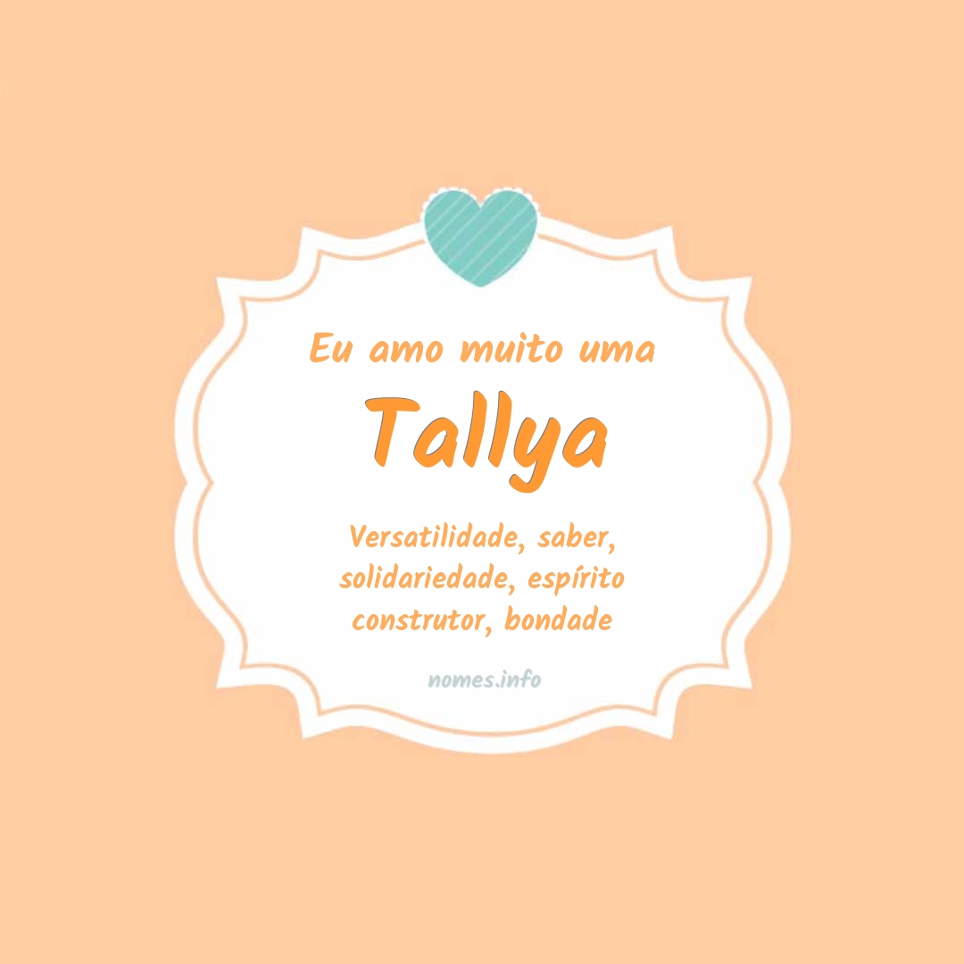 Eu amo muito Tallya