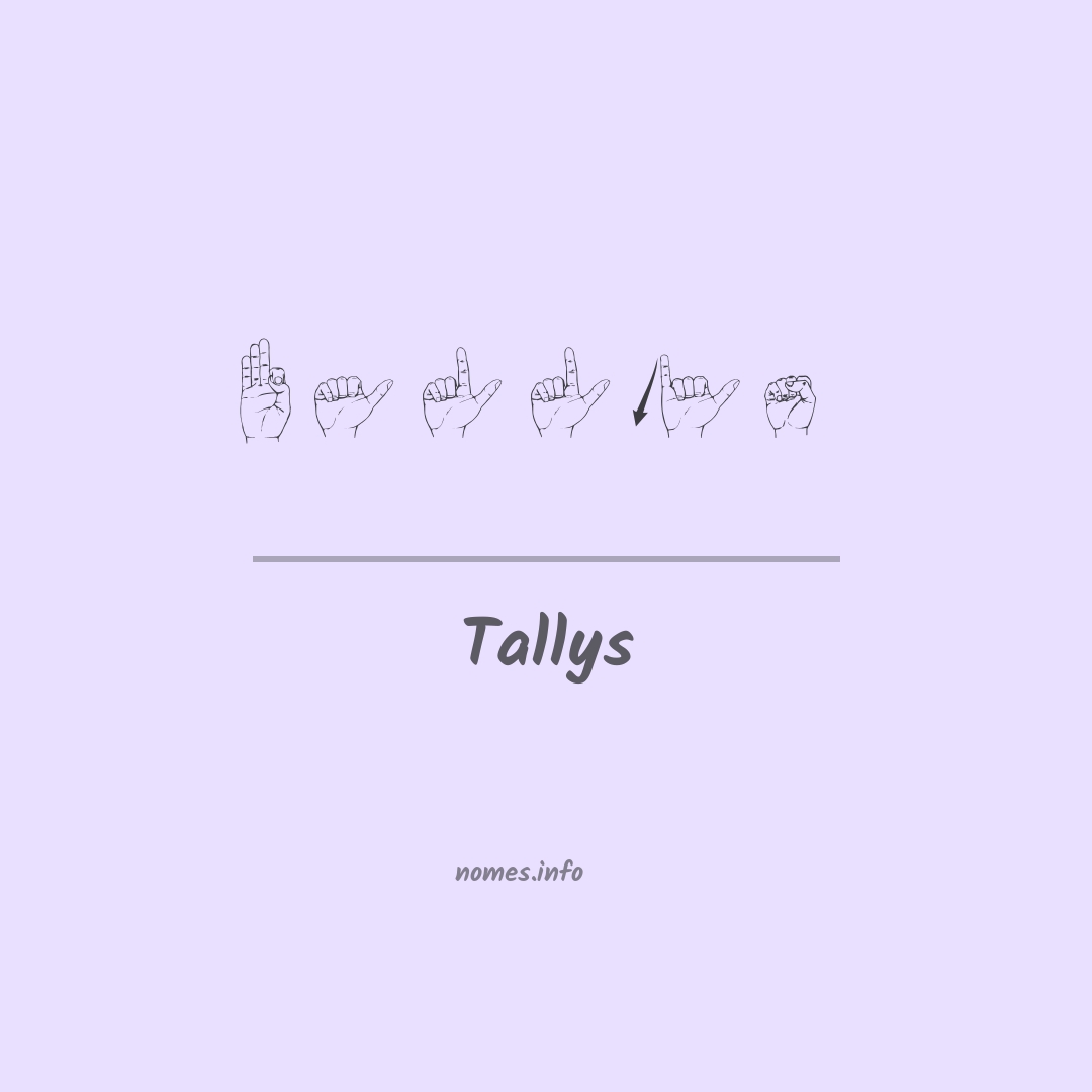 Tallys em Libras