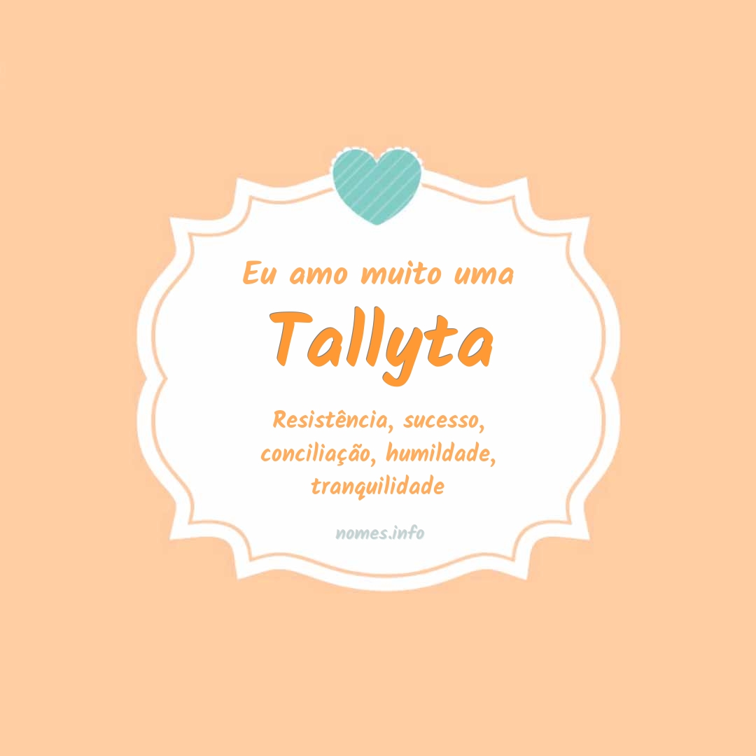Eu amo muito Tallyta