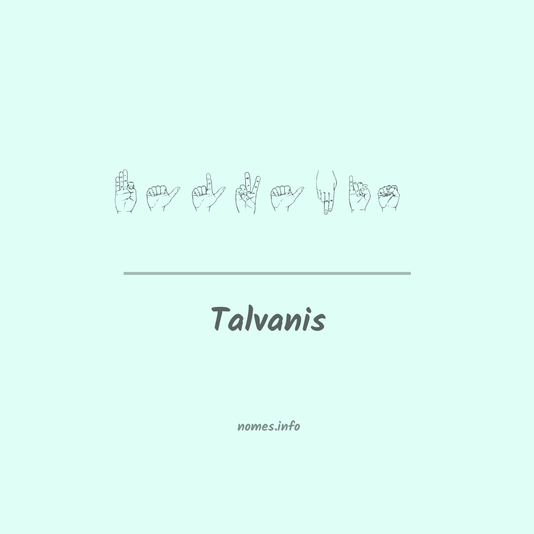Talvanis em Libras