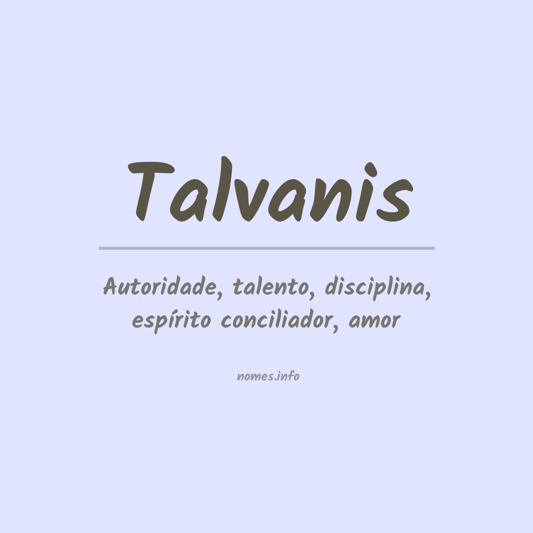 Significado do nome Talvanis