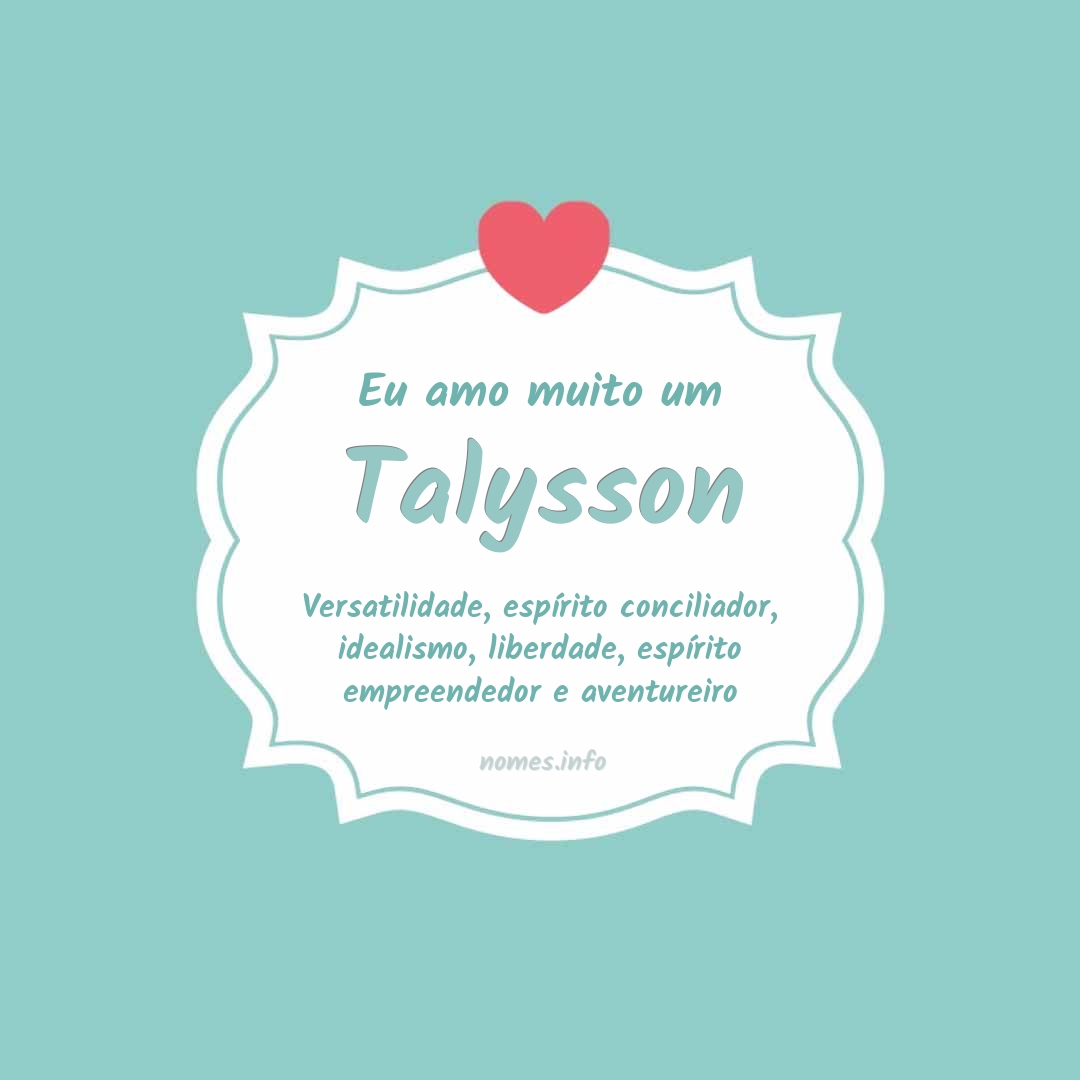 Eu amo muito Talysson