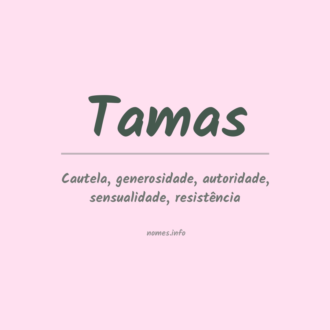 Significado do nome Tamas