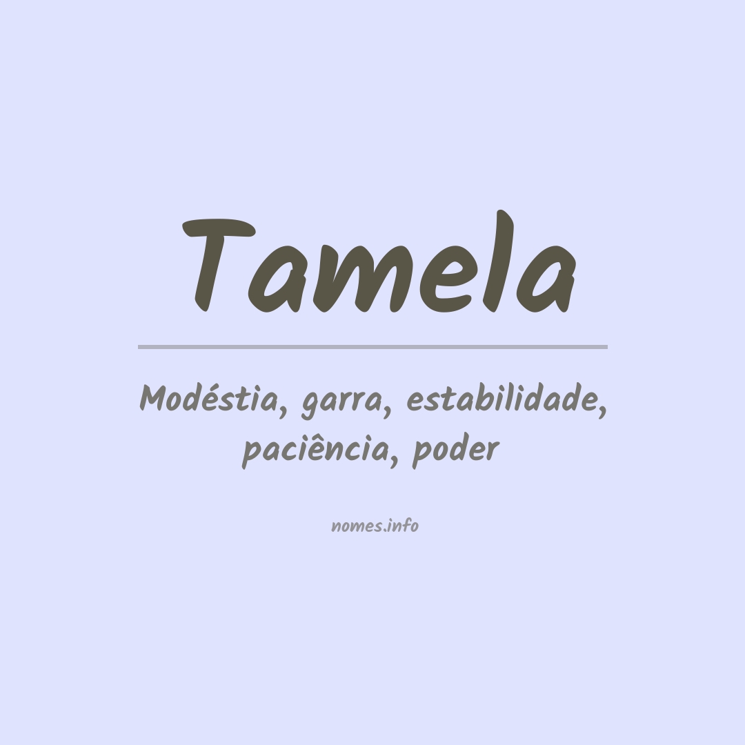 Significado do nome Tamela