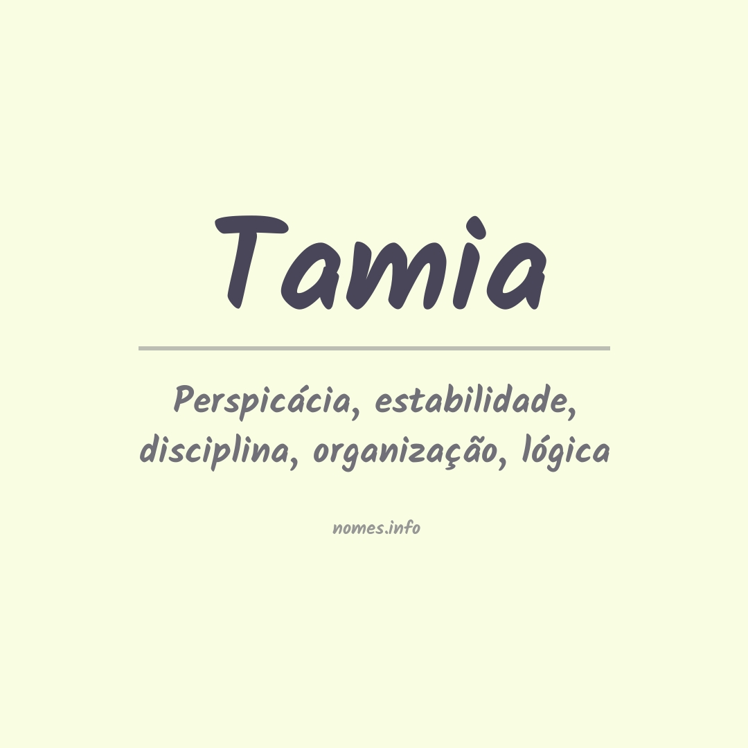 Significado do nome Tamia