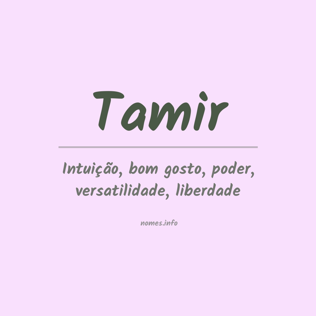 Significado do nome Tamir Significado do nome Tamir