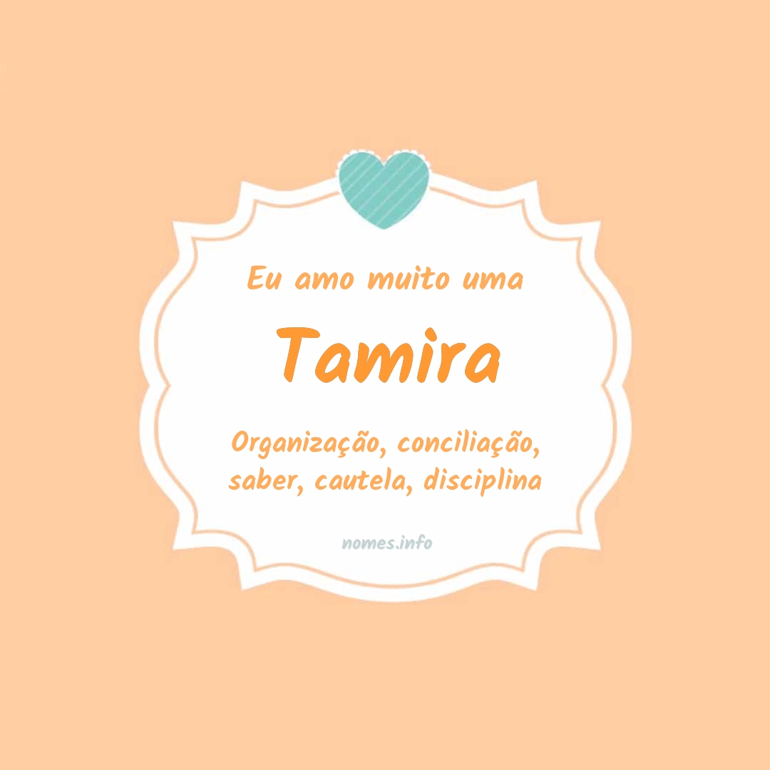 Eu amo muito Tamira