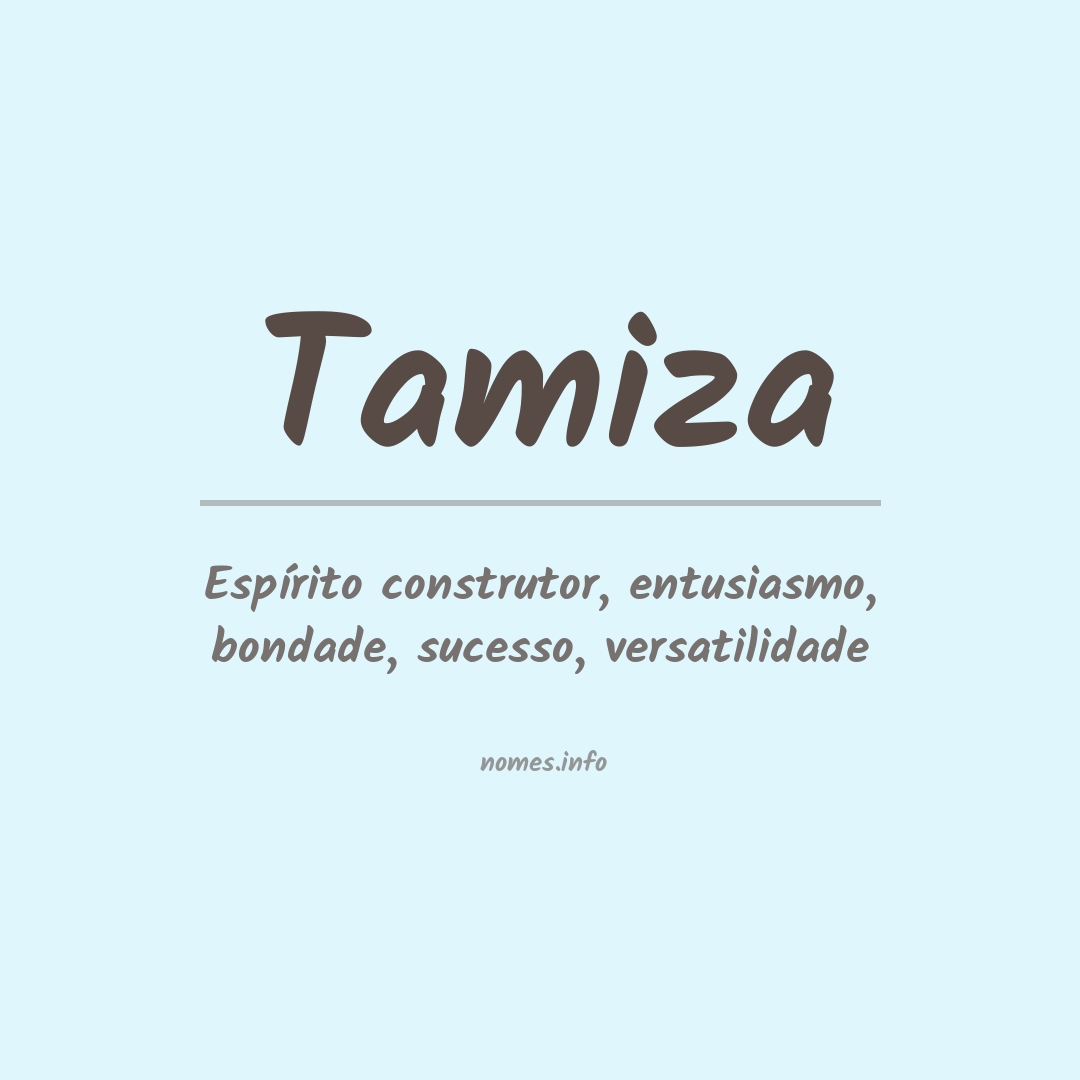 Significado do nome Tamiza