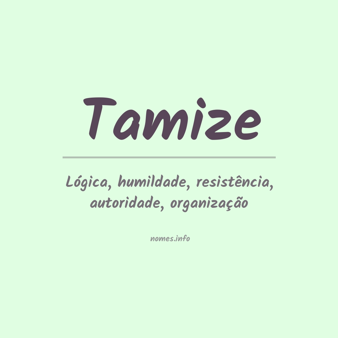 Significado do nome Tamize