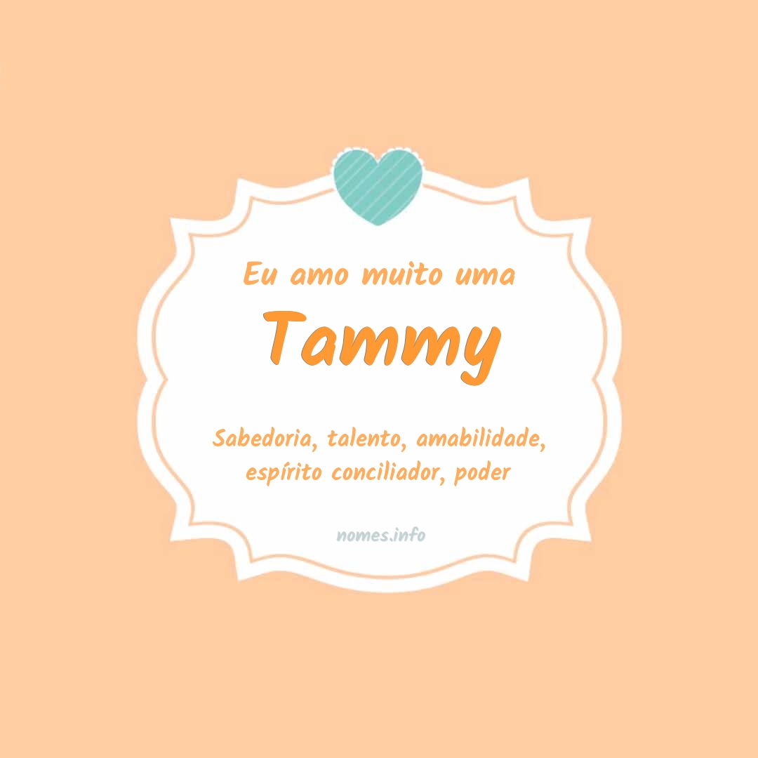 Eu amo muito Tammy