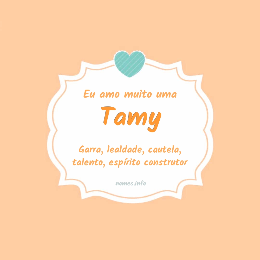 Eu amo muito Tamy Eu amo muito Tamy