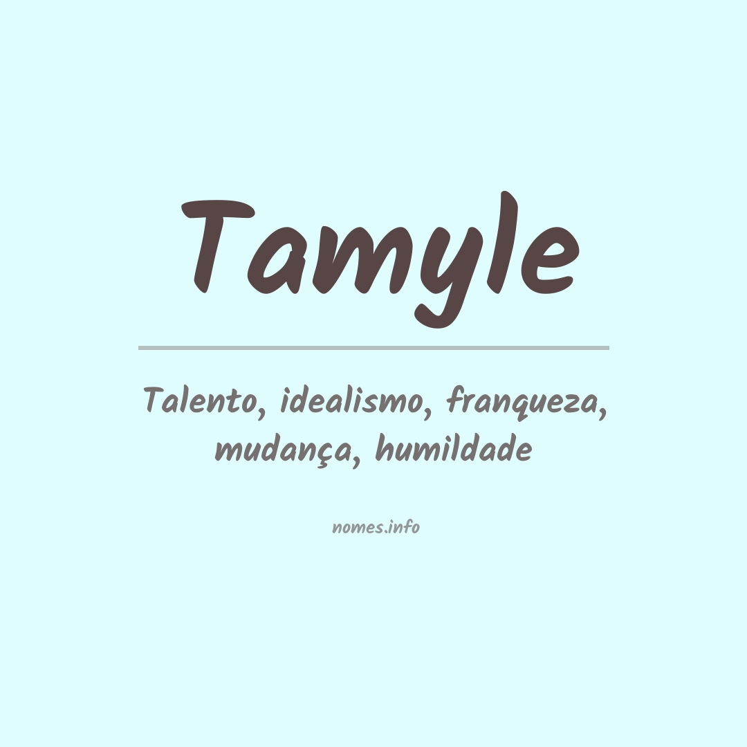 Significado do nome Tamyle