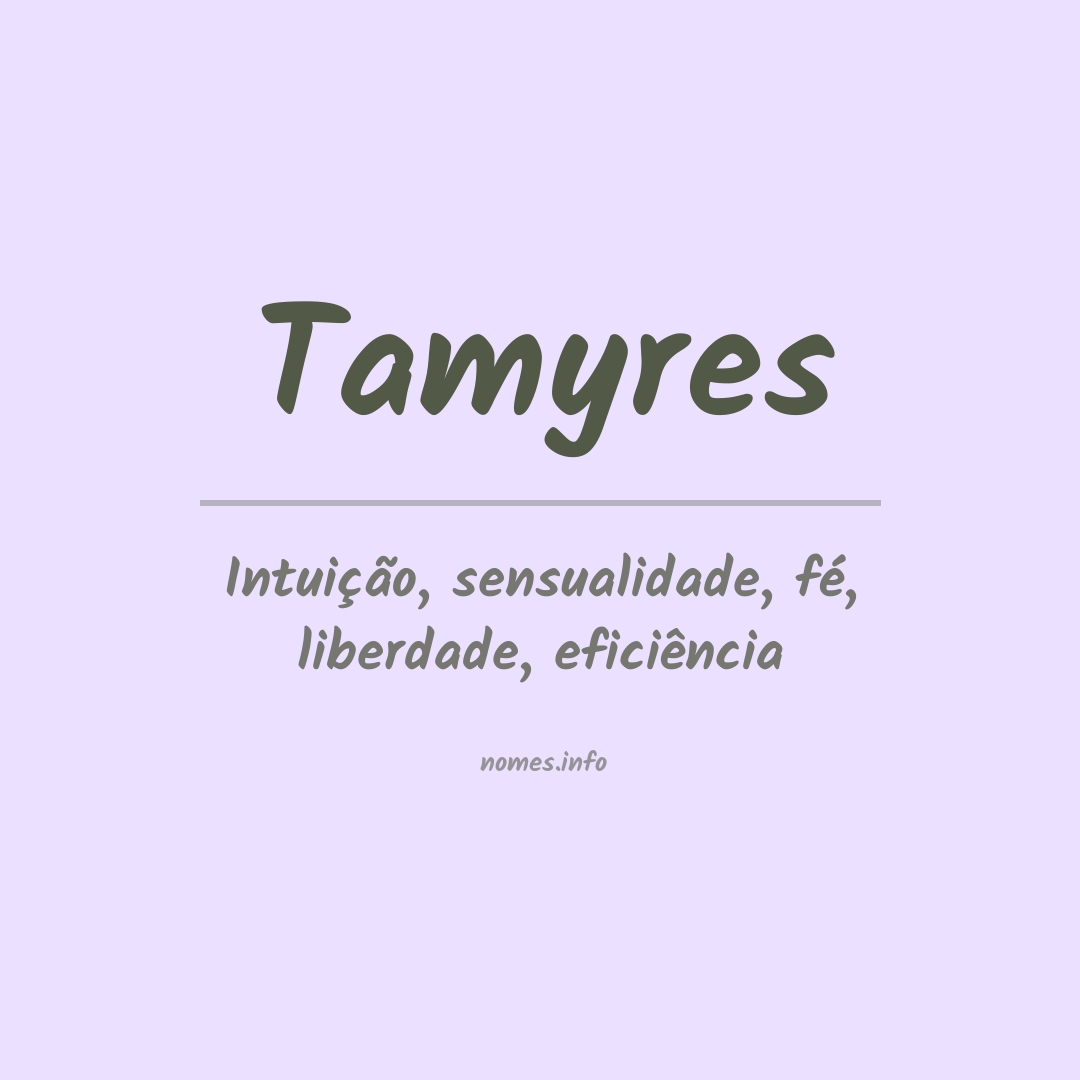 Significado do nome Tamyres