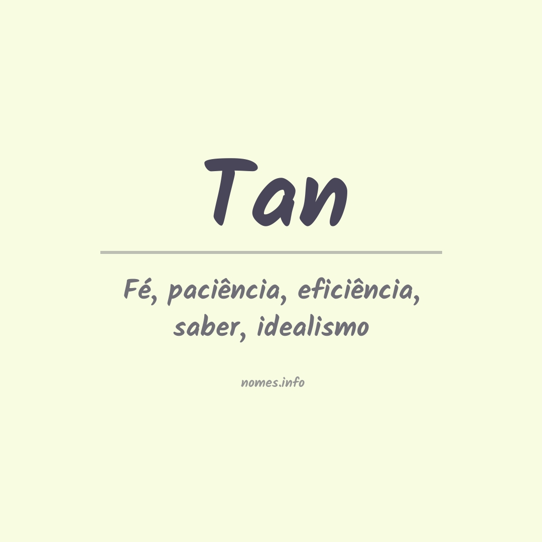Significado do nome Tan