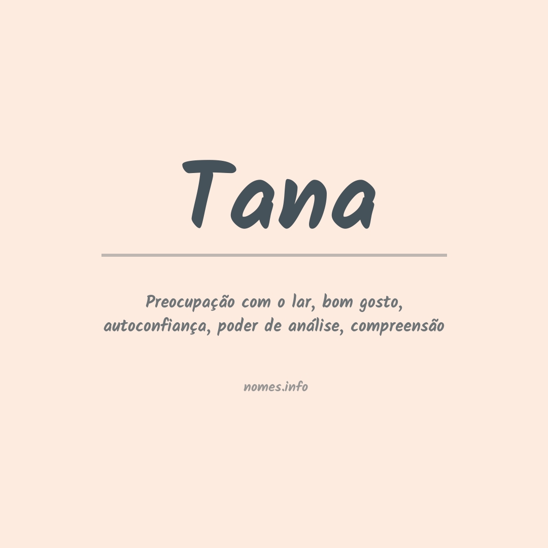 Significado do nome Tana