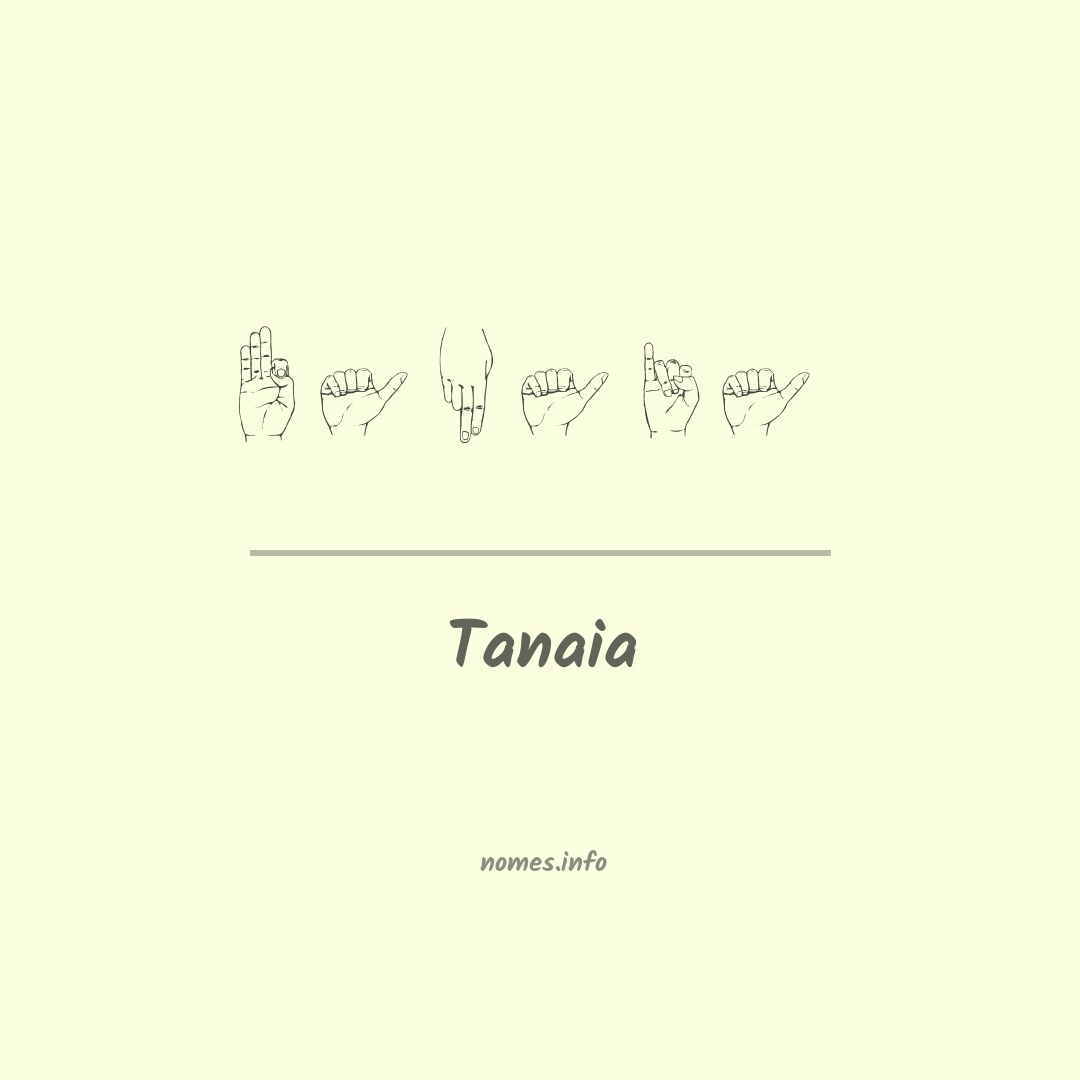 Tanaia em Libras