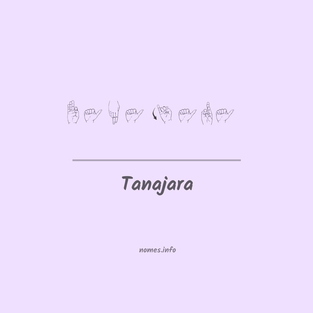 Tanajara em Libras