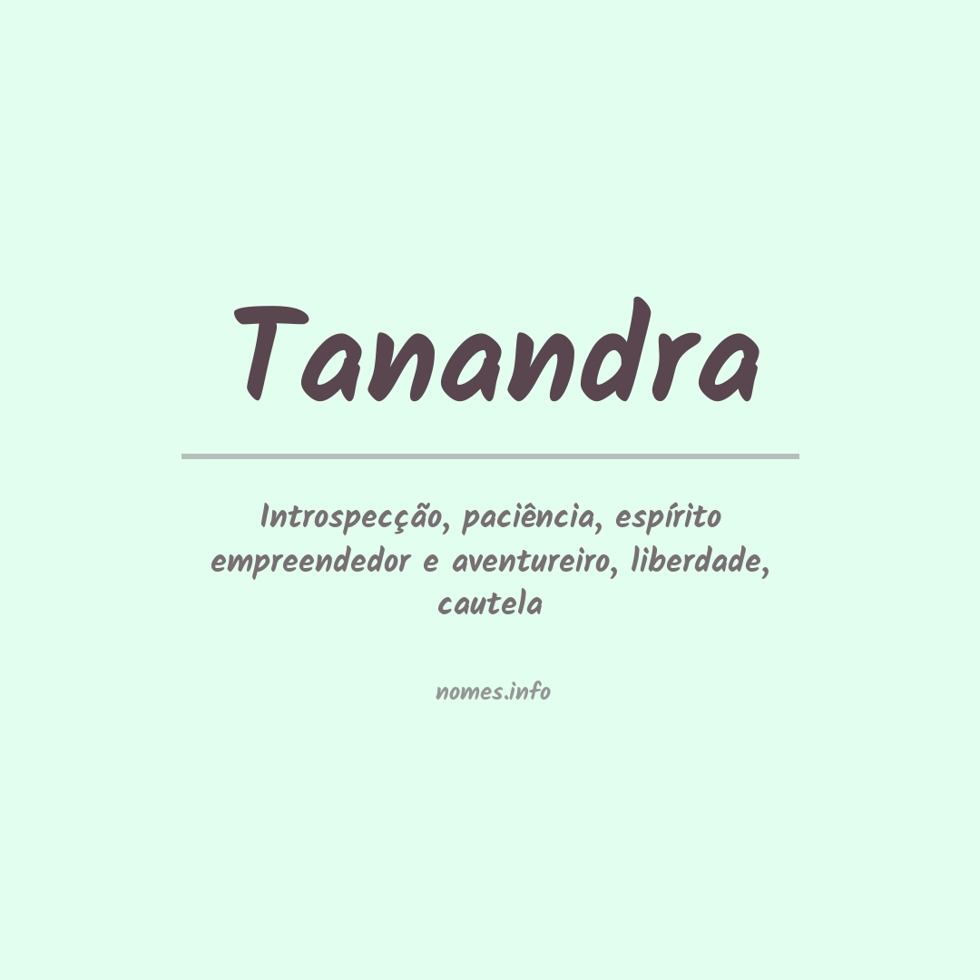 Significado do nome Tanandra