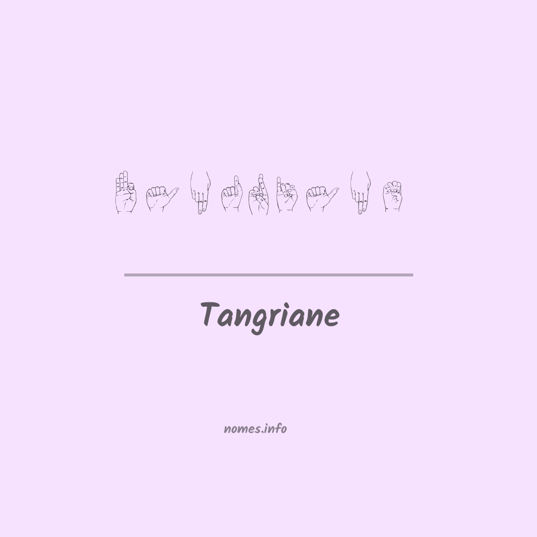 Tangriane em Libras