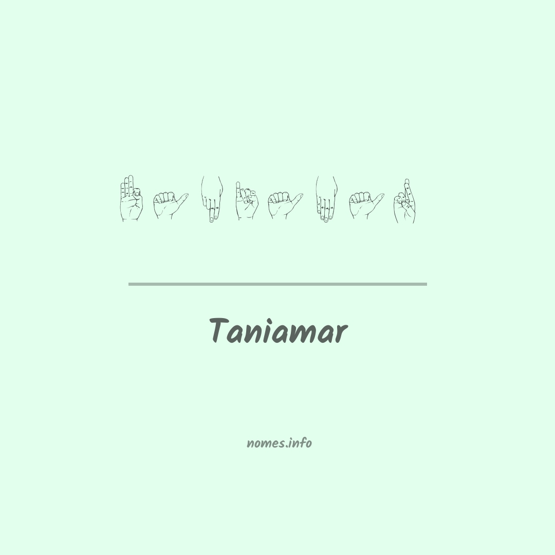 Taniamar em Libras