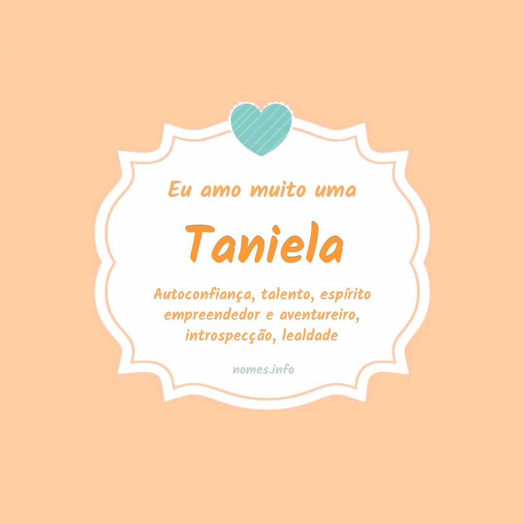 Eu amo muito Taniela