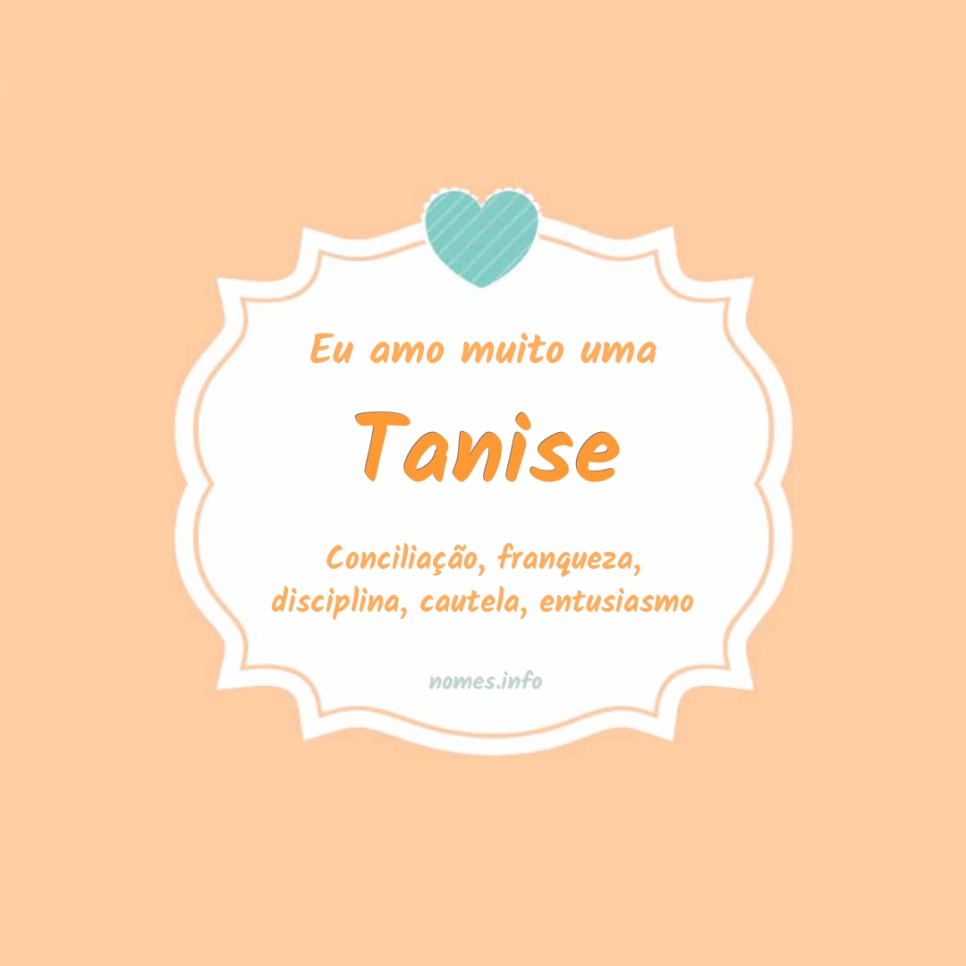 Eu amo muito Tanise