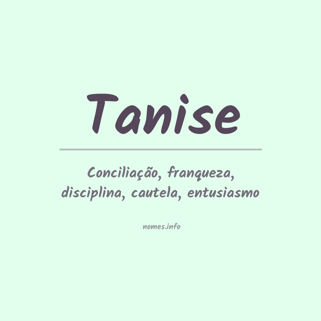 Significado do nome Tanise