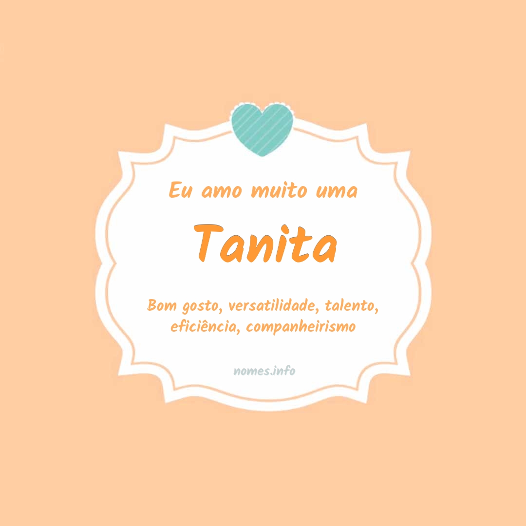 Eu amo muito Tanita