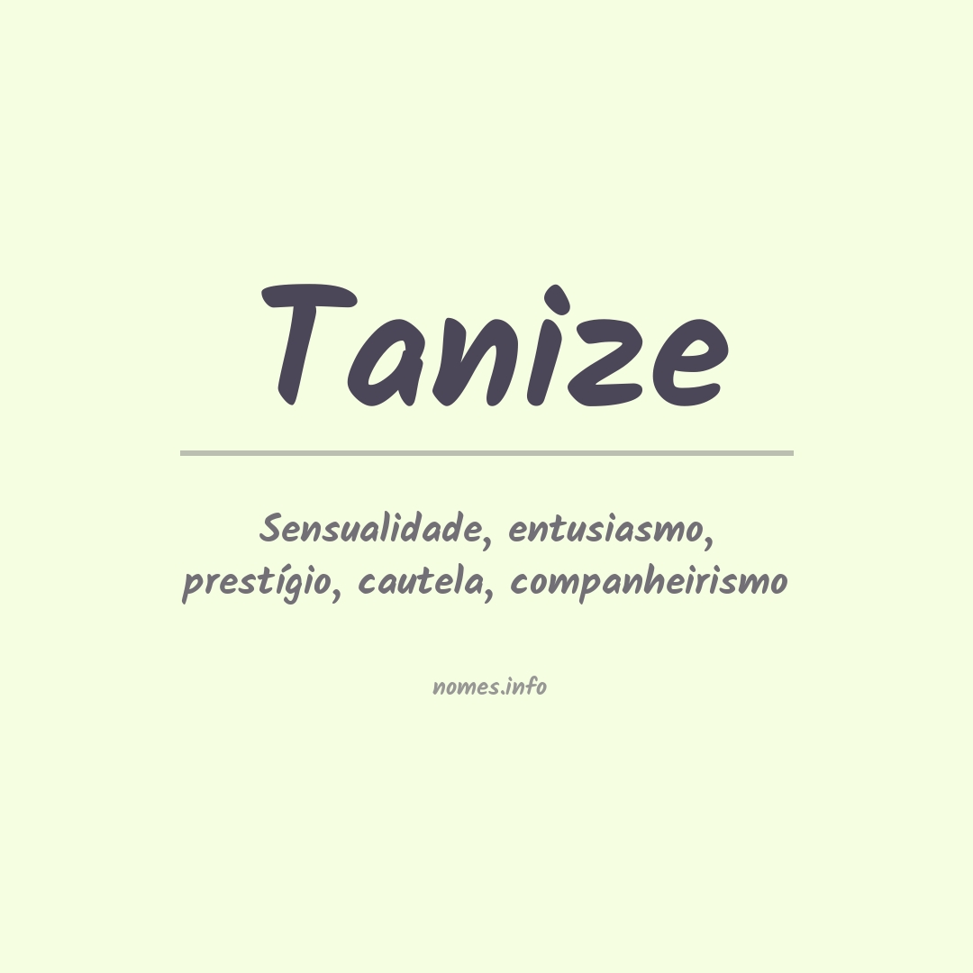 Significado do nome Tanize