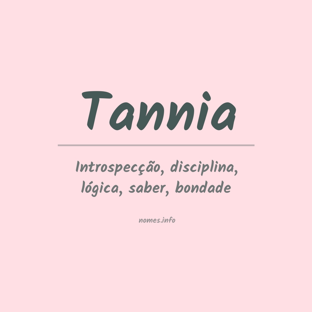Significado do nome Tannia