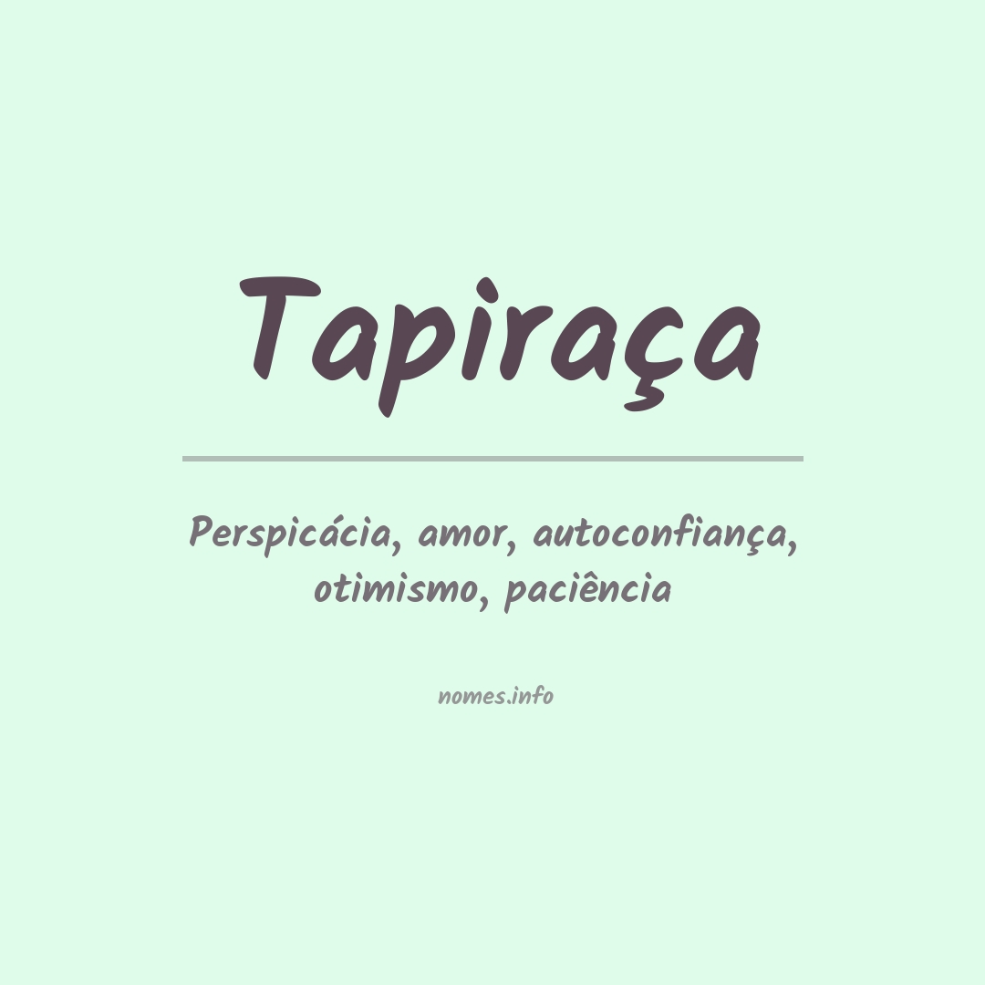 Significado do nome Tapiraça