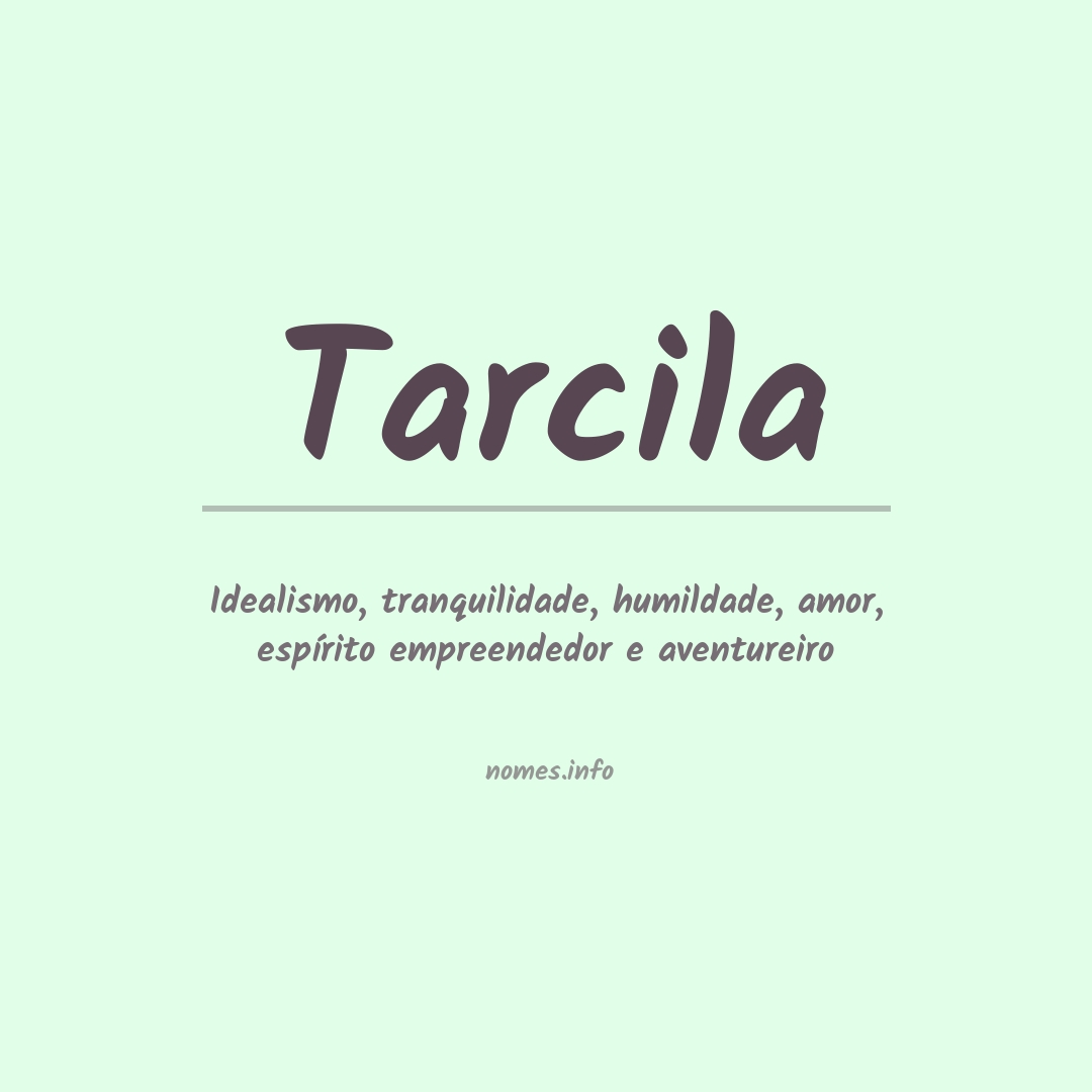 Significado do nome Tarcila