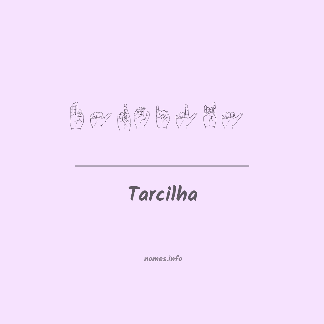 Tarcilha em Libras