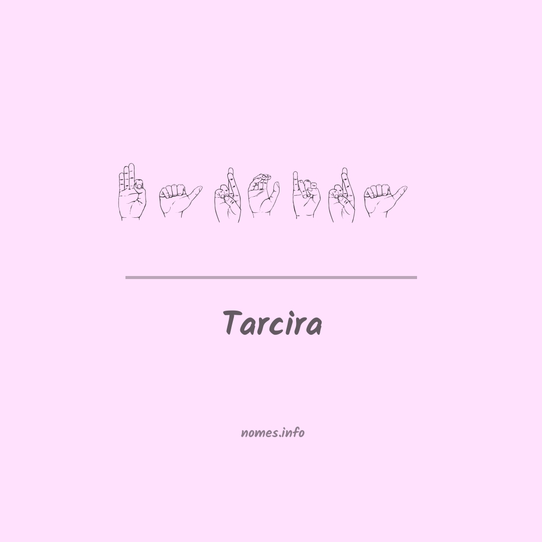 Tarcira em Libras