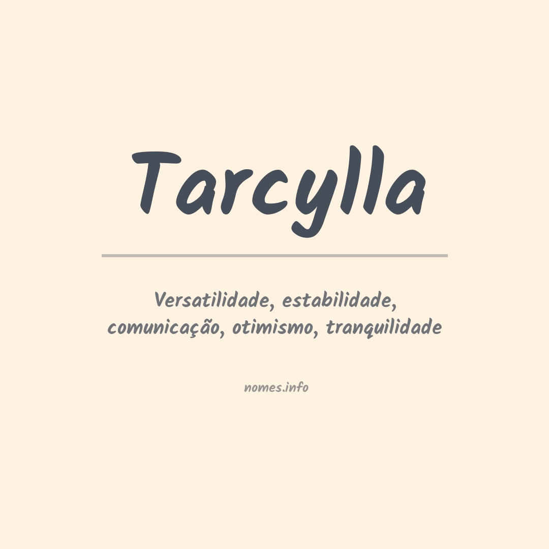 Significado do nome Tarcylla