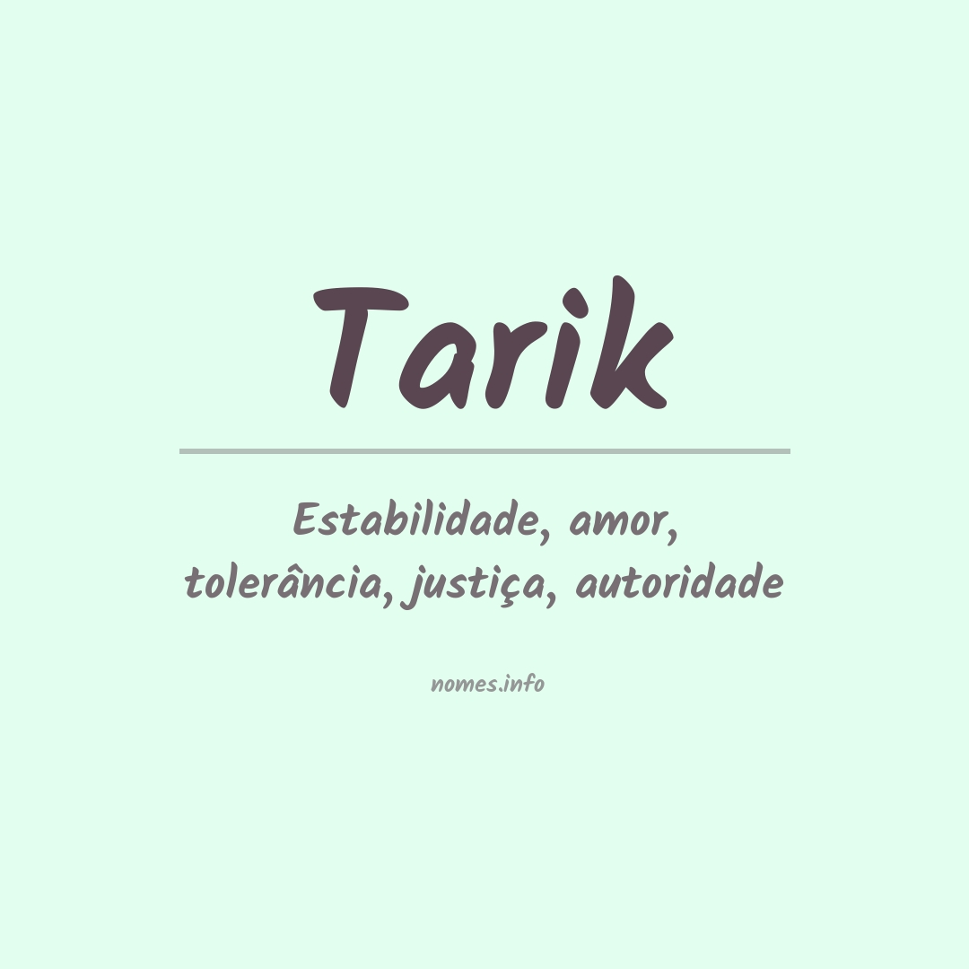 Significado do nome Tarik