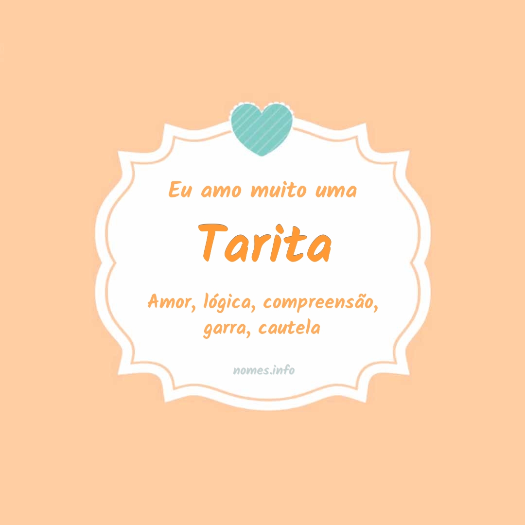 Eu amo muito Tarita