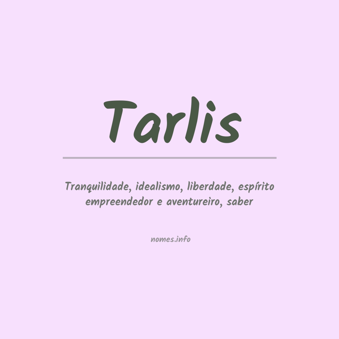 Significado do nome Tarlis