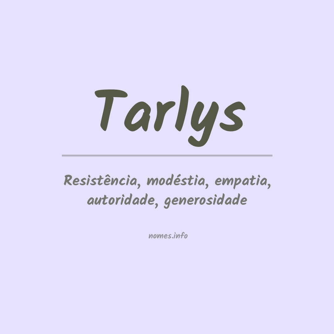 Significado do nome Tarlys
