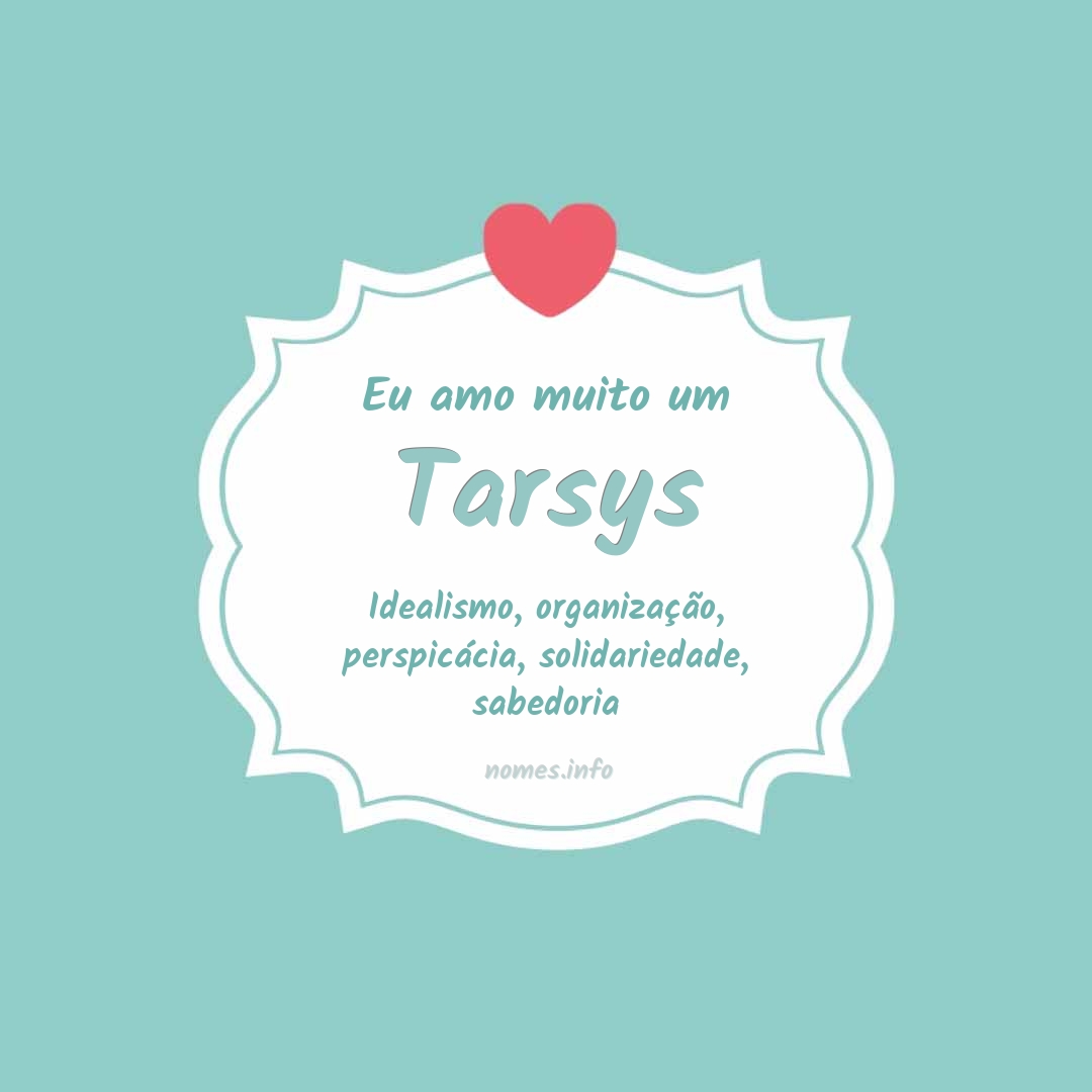 Eu amo muito Tarsys