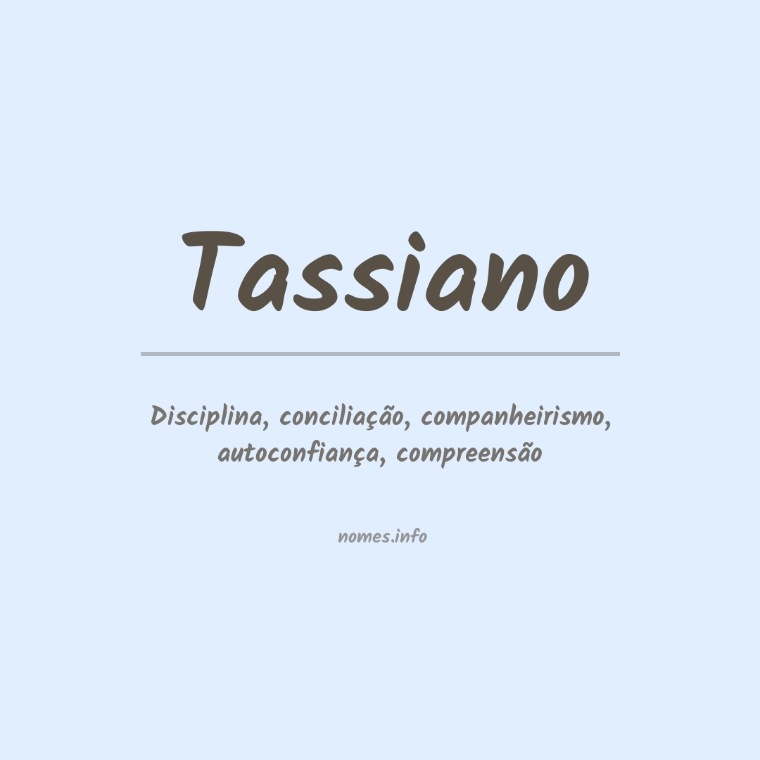 Significado do nome Tassiano