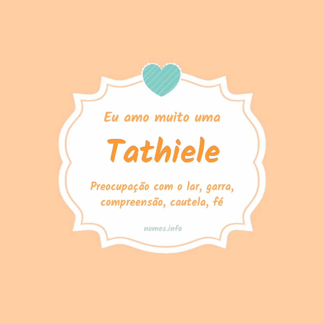 Eu amo muito Tathiele Eu amo muito Tathiele