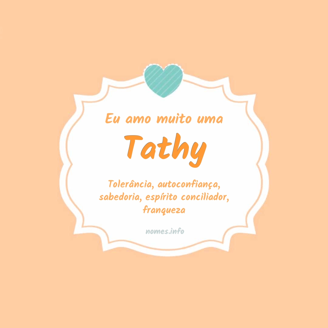 Eu amo muito Tathy