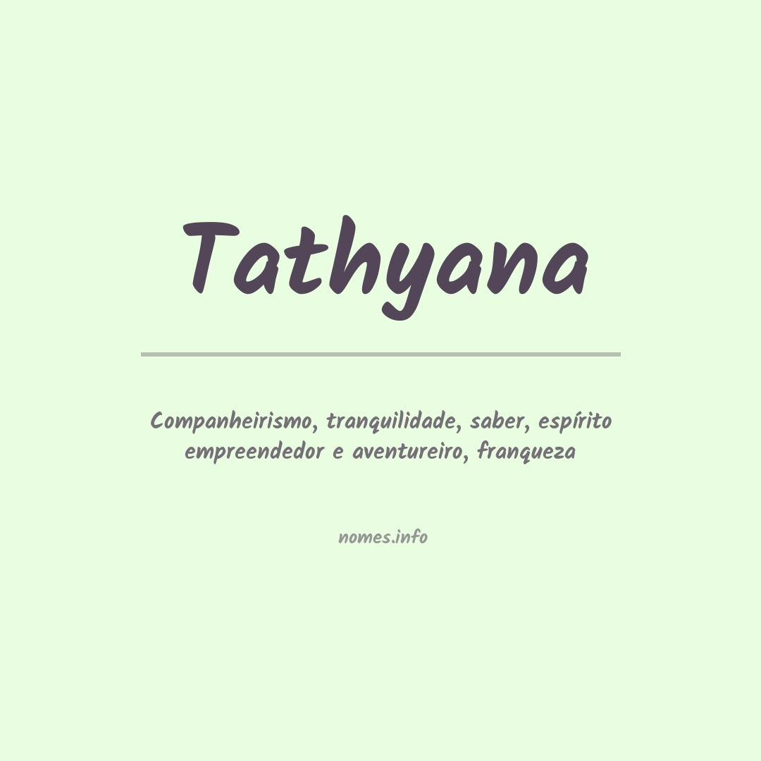 Significado do nome Tathyana