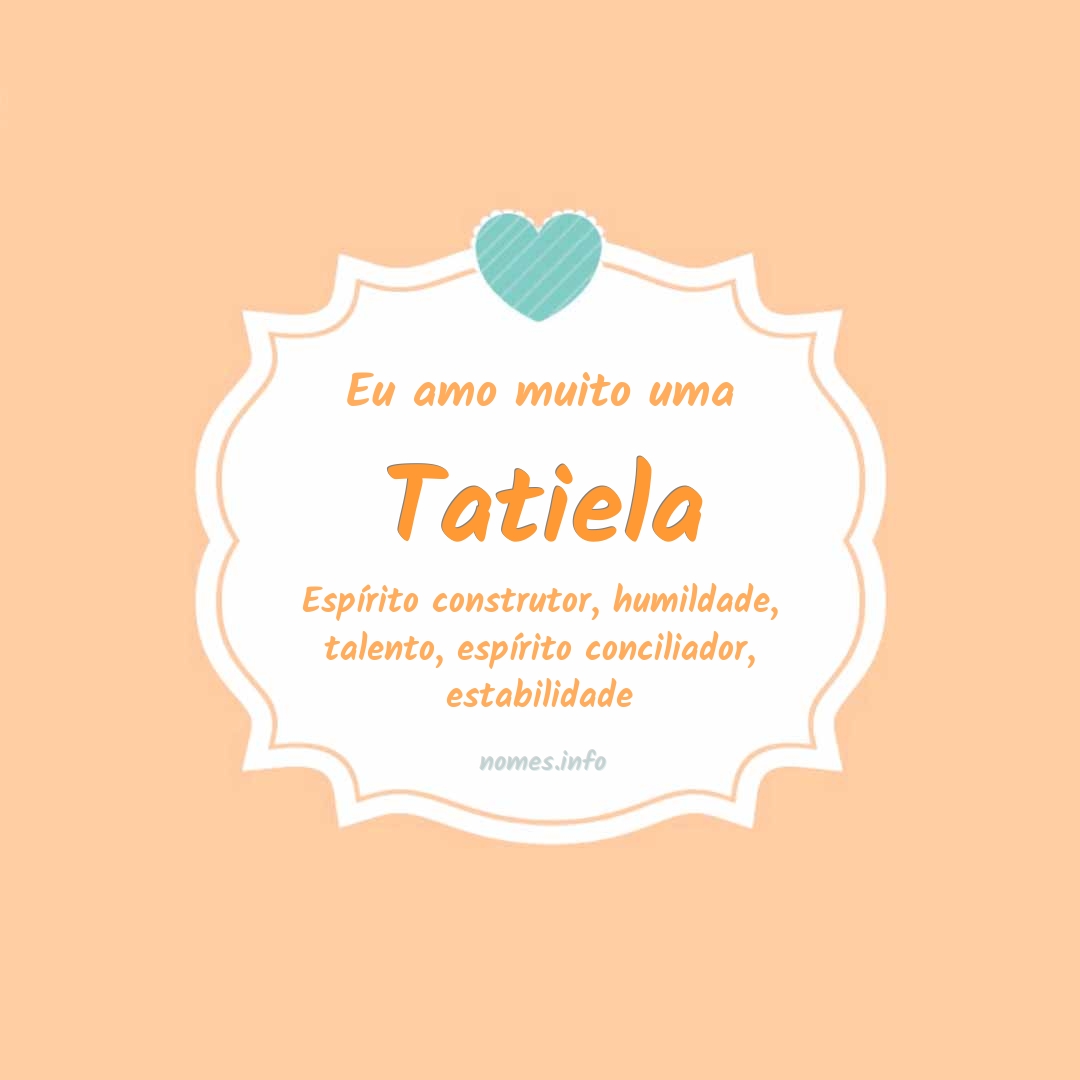 Eu amo muito Tatiela