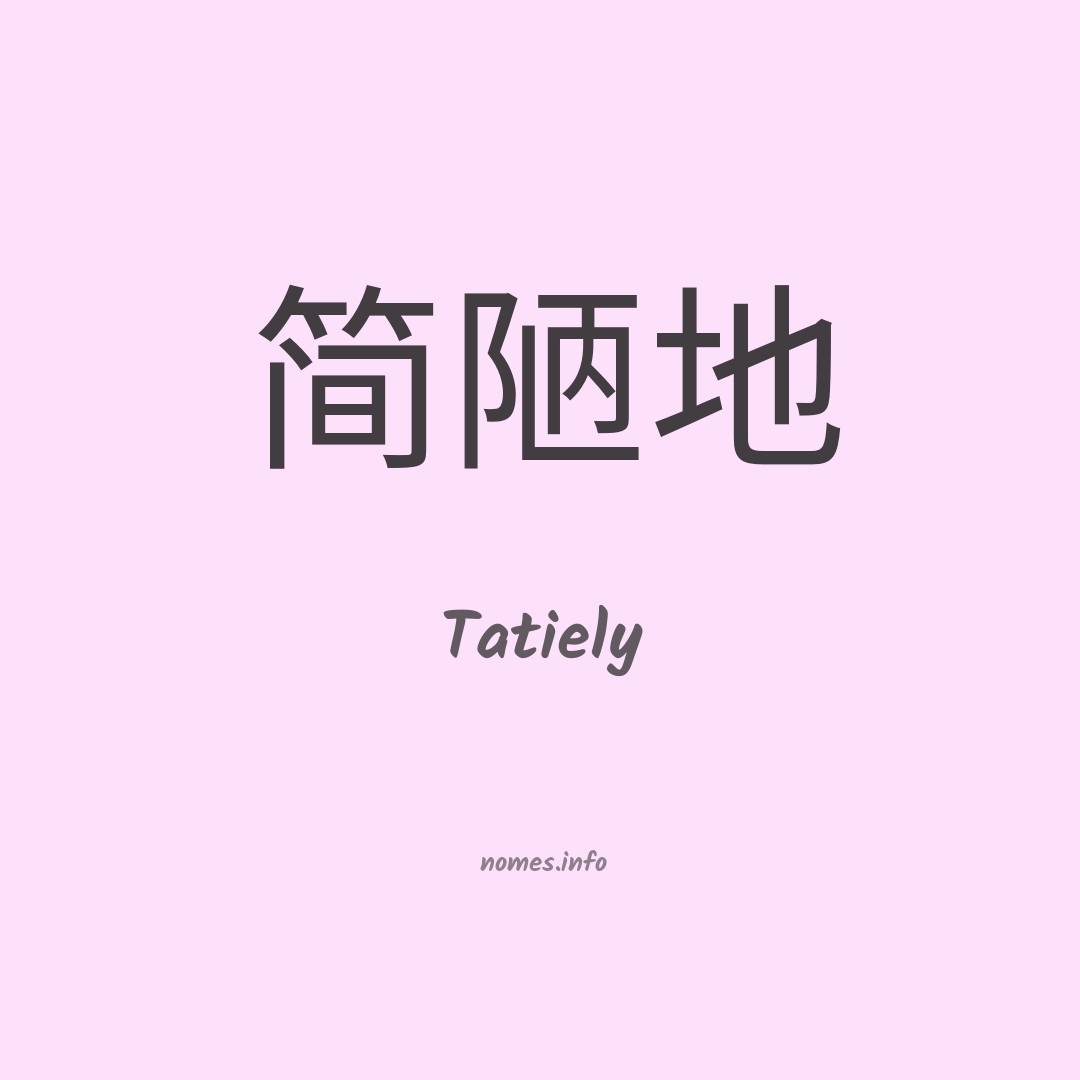 Tatiely em chinês